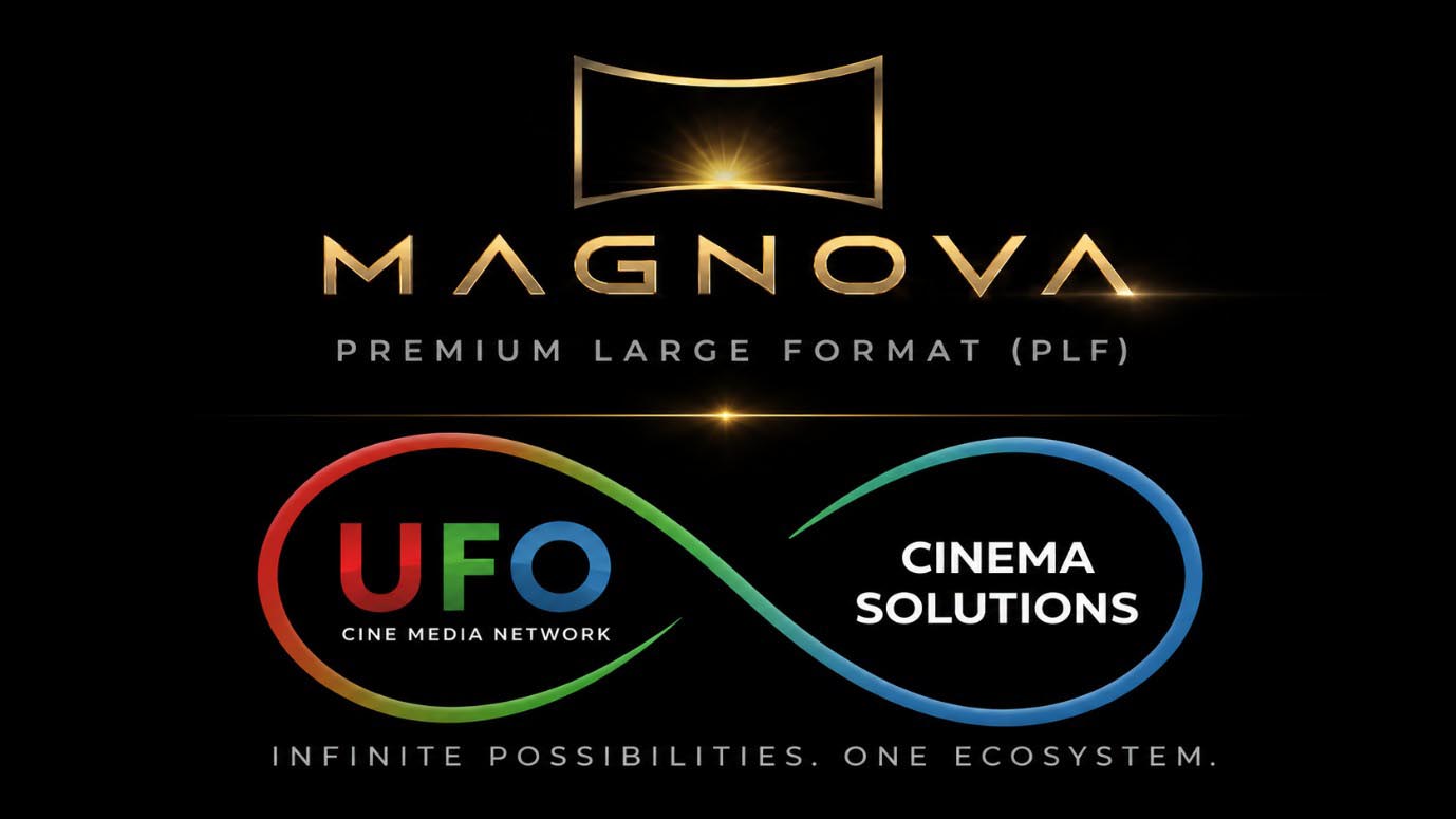 UFO CINEMA SOLUTIONS LAUNCHES MAGNOVA, A NEW PREMIUM LARGE FORMAT CINEMA EXPERIENCE FOR INDIA